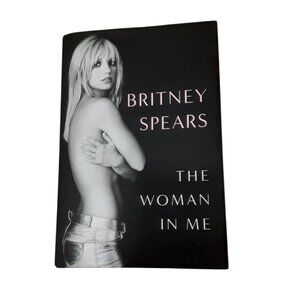 Britney Spears The Woman In Me Hardcover Book Autobiography